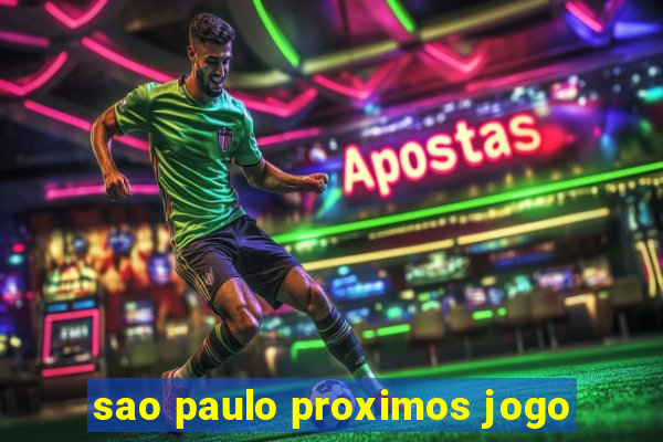 sao paulo proximos jogo