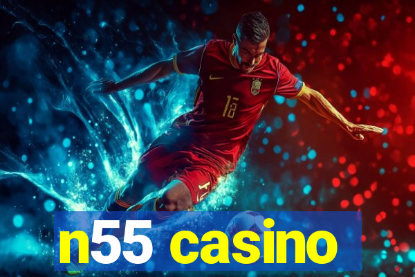 n55 casino