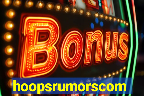 hoopsrumorscom