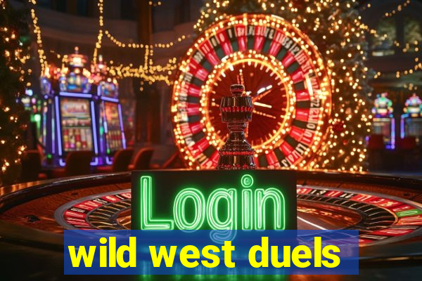 wild west duels