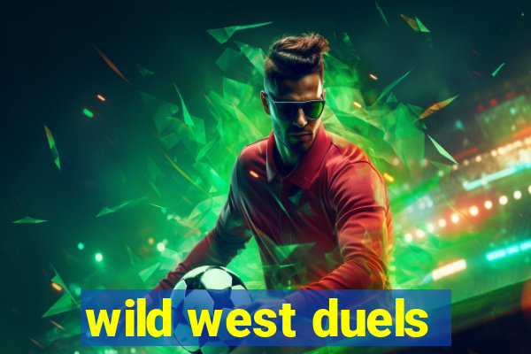 wild west duels