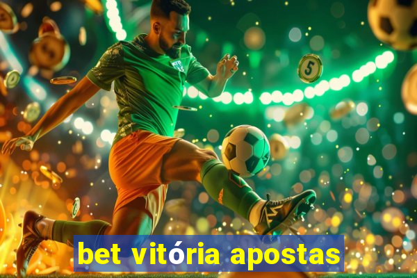 bet vitória apostas