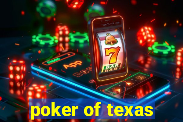 poker of texas