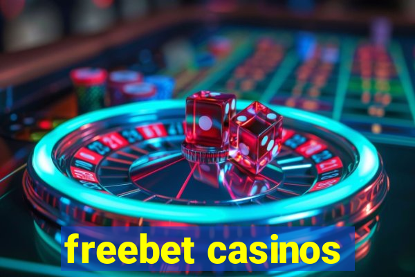 freebet casinos