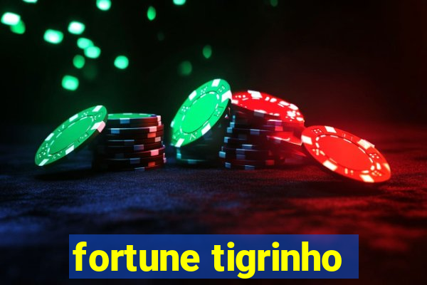 fortune tigrinho