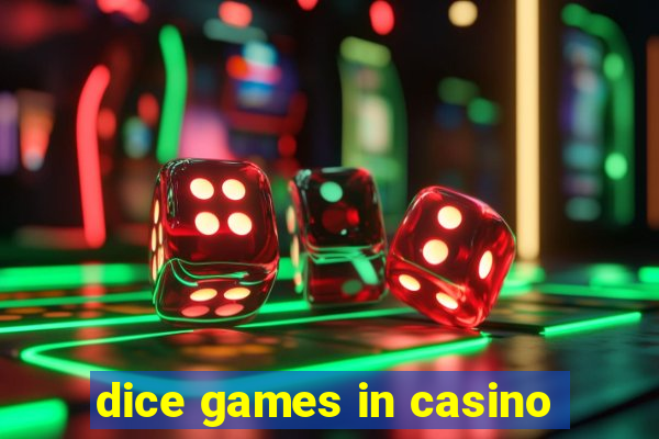 dice games in casino