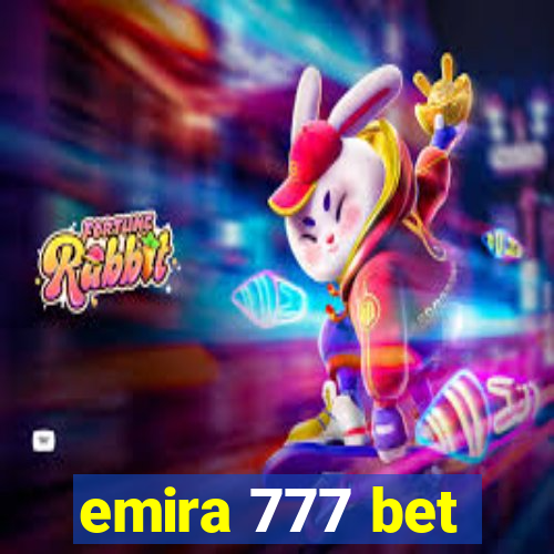 emira 777 bet