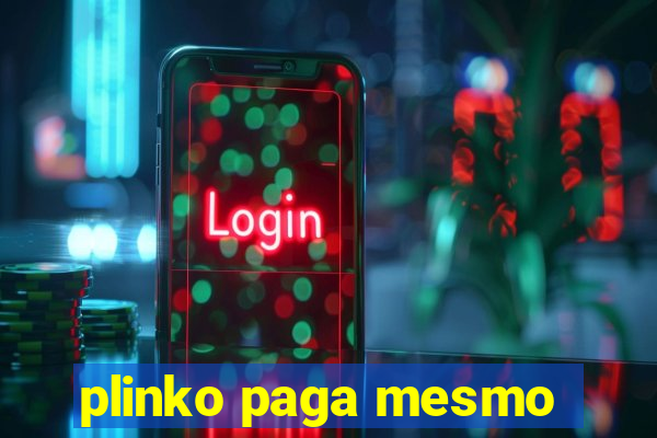 plinko paga mesmo