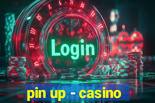 pin up - casino