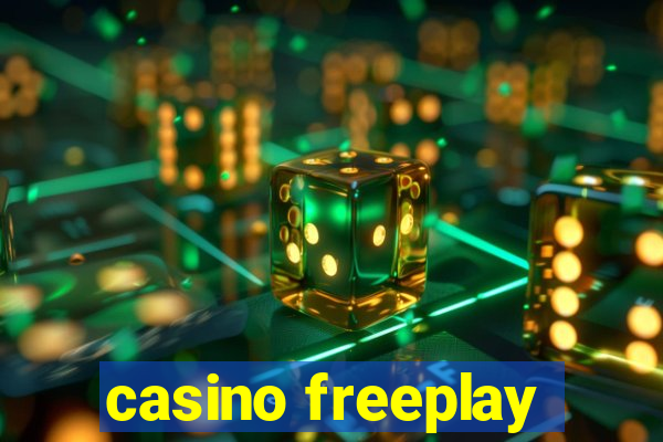 casino freeplay