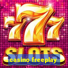 casino freeplay