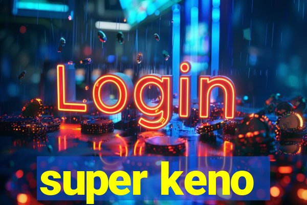 super keno