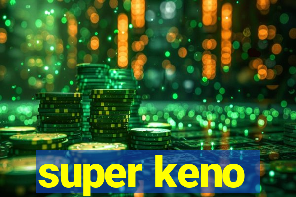 super keno