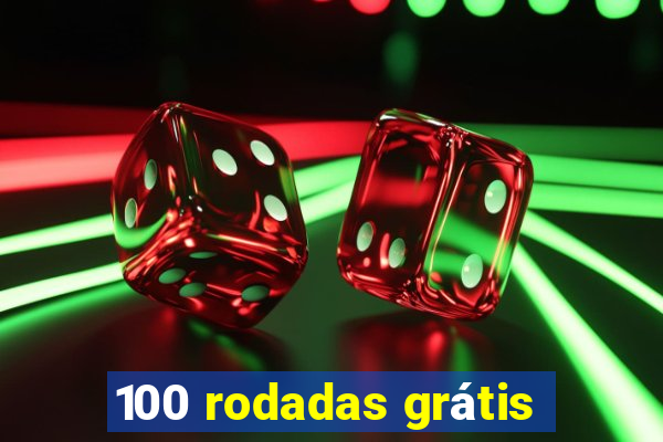 100 rodadas grátis