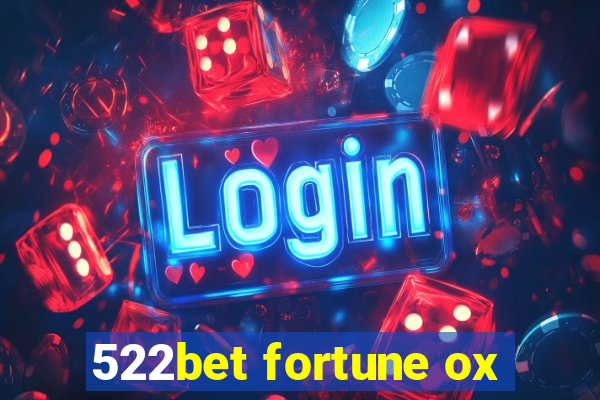 522bet fortune ox