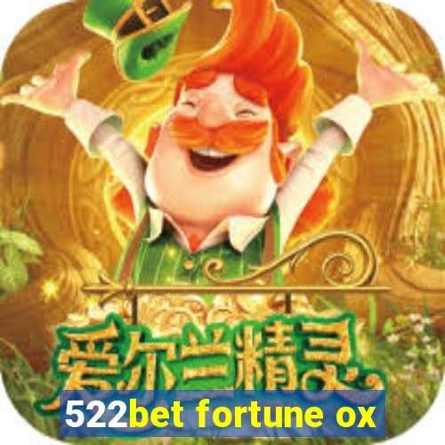 522bet fortune ox