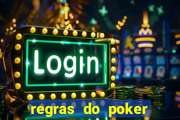 regras do poker texas holdem