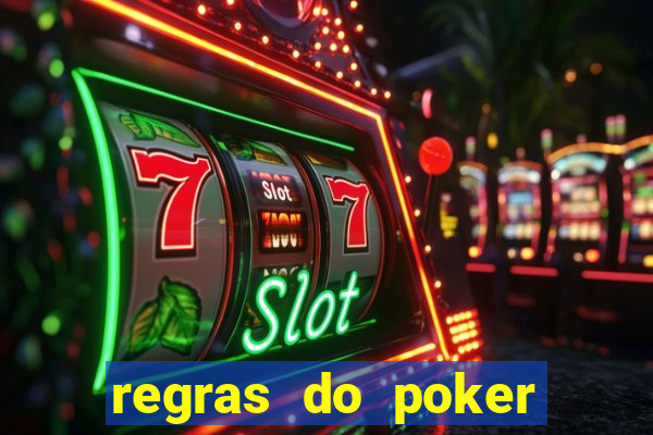 regras do poker texas holdem