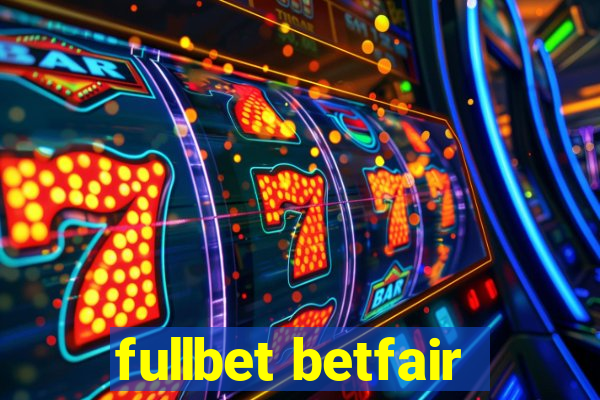 fullbet betfair