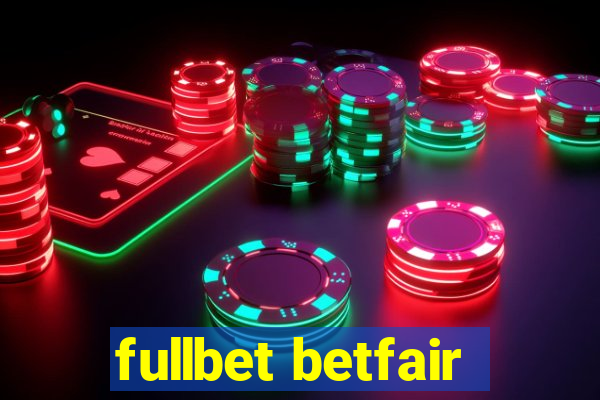 fullbet betfair