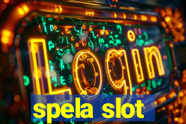 spela slot