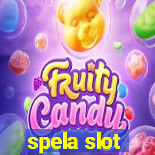 spela slot