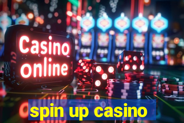 spin up casino