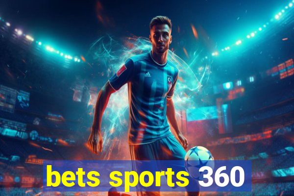 bets sports 360