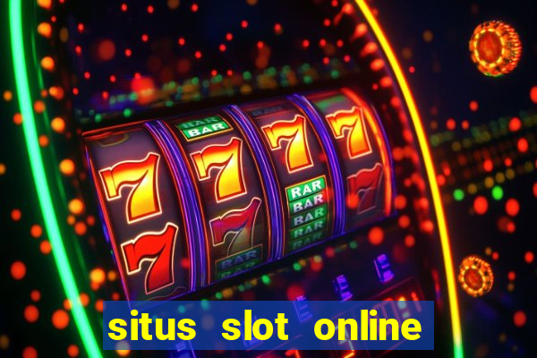 situs slot online terbaik 2023