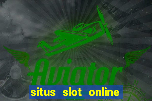 situs slot online terbaik 2023