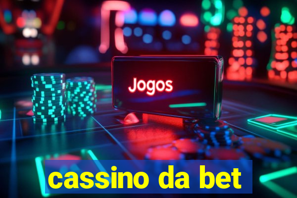 cassino da bet