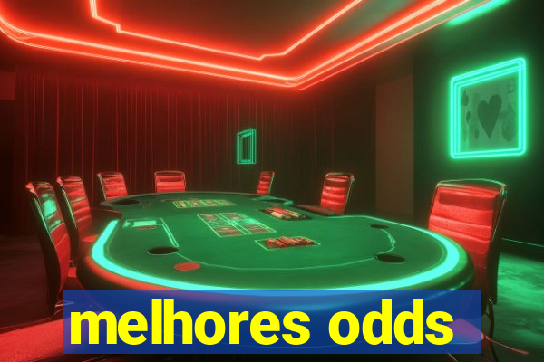 melhores odds