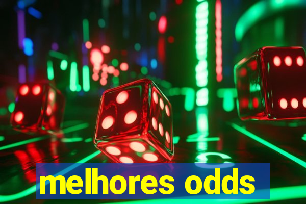 melhores odds