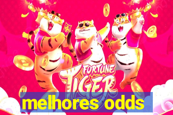 melhores odds