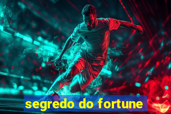 segredo do fortune