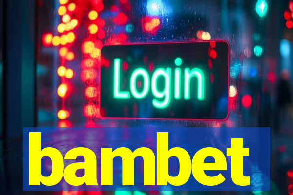 bambet