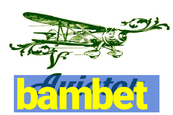 bambet