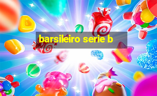 barsileiro serie b