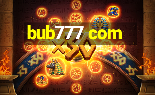 bub777 com