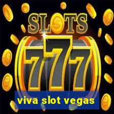 viva slot vegas