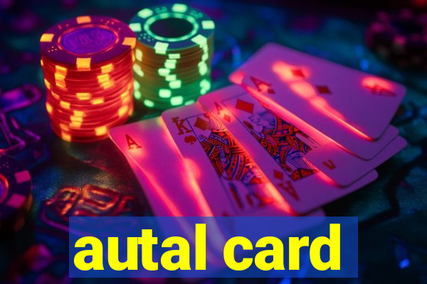 autal card