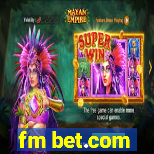 fm bet.com