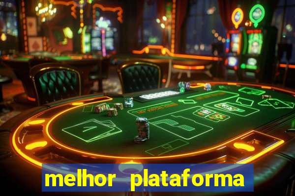 melhor plataforma para jogar