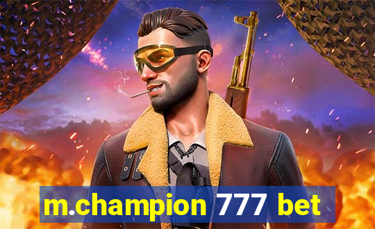 m.champion 777 bet