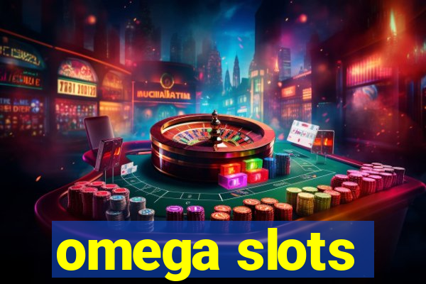 omega slots