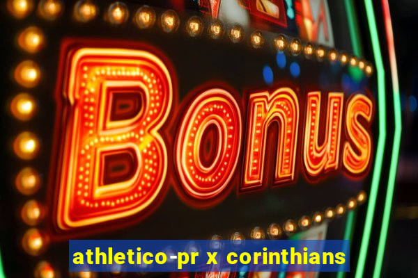 athletico-pr x corinthians