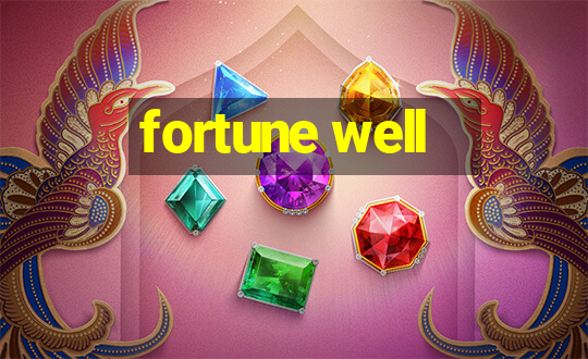 fortune well