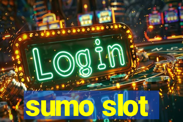 sumo slot