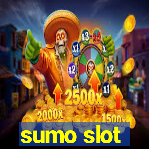 sumo slot