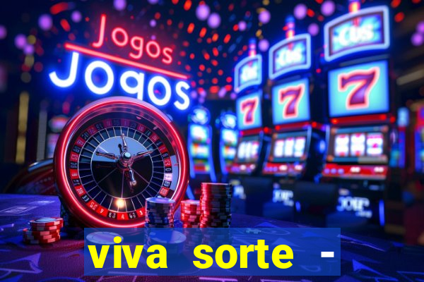 viva sorte - reclame aqui